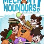 Méchant Nounours! L'animation dont VOUS êtes le 