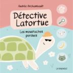 COMPLET - Lecture de conte : Détective Latortue :