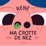 Lecture de conte : René ma crotte de nez, avec Ma